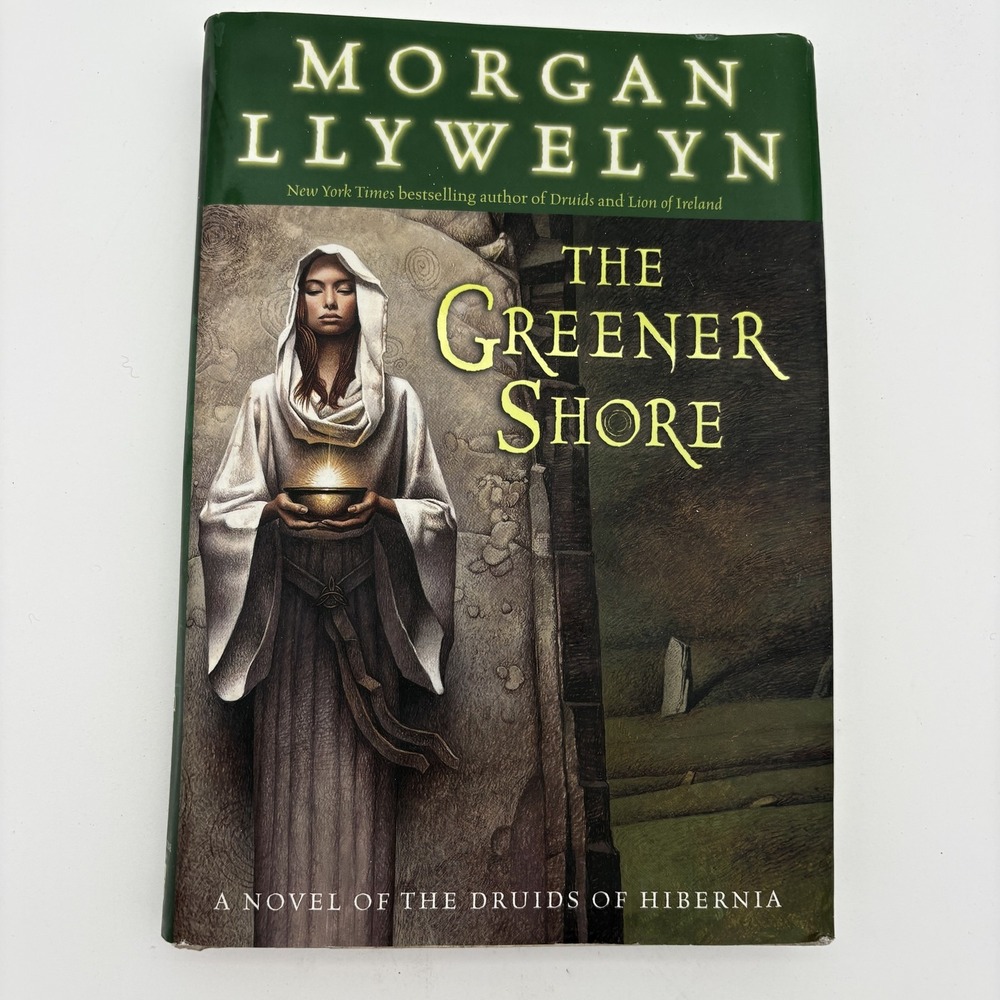 The Greener Shore Morgan Llywelyn Del Rey Green Hardcover‎ Celtic Fantasy Druids